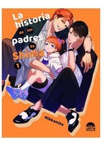 La historia de los padres de Shima 01 | N0424-ARE07 | Reibun Ike | Terra de Còmic - Tu tienda de cómics online especializada en cómics, manga y merchandising