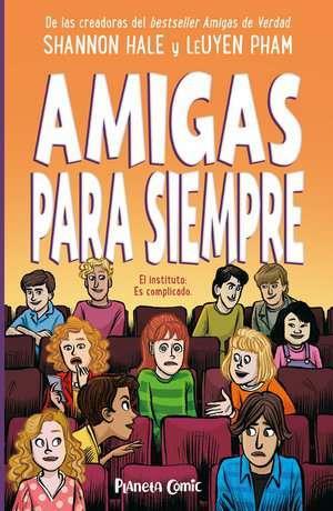 Amigas para siempre | N0724-PLA01 | Shannon Hale | Terra de Còmic - Tu tienda de cómics online especializada en cómics, manga y merchandising