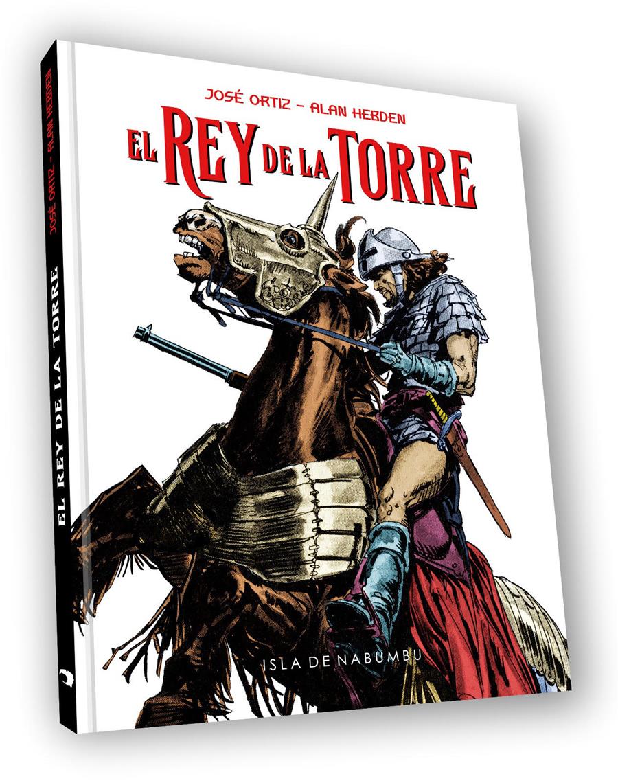 El rey de la Torre | N1124-OTED13 | Alan Hebden (guion), José Ortiz (dibujo). | Terra de Còmic - Tu tienda de cómics online especializada en cómics, manga y merchandising