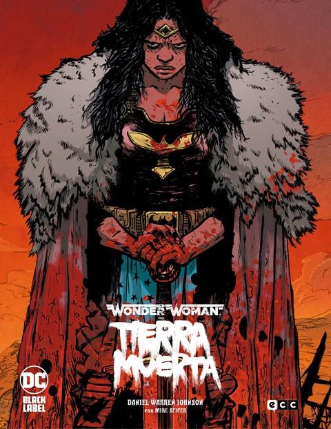 Wonder Woman: Tierra muerta (Edición Deluxe) | N0224-ECC40 | Daniel Warren Johnson | Terra de Còmic - Tu tienda de cómics online especializada en cómics, manga y merchandising