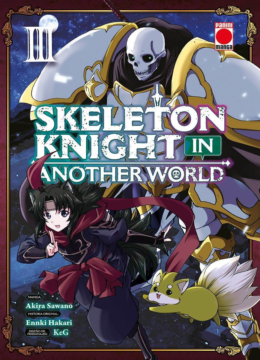 Skeleton knight in another world 3 | N1223-PAN12 | Akira Sawano, KeG, Ennki Hakari | Terra de Còmic - Tu tienda de cómics online especializada en cómics, manga y merchandising