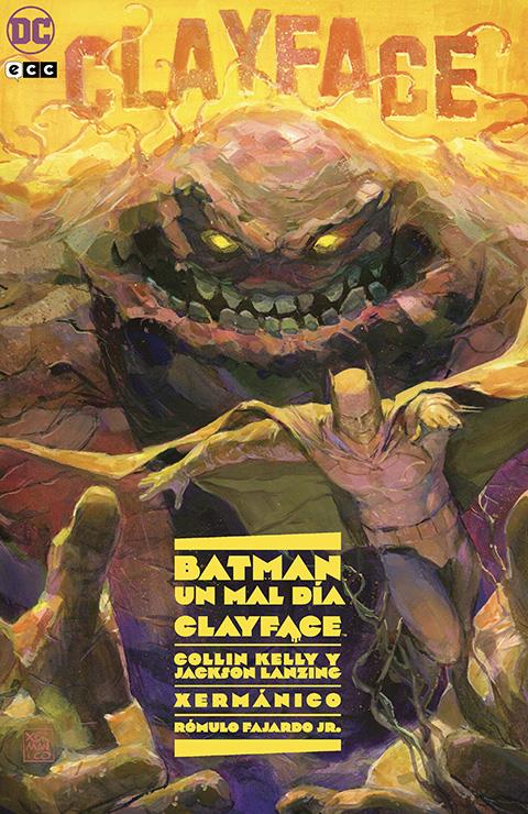 Batman: Un mal día - Clayface | N0723-ECC16 | Collin Kelley / Jackson Lanzing / Xermanico | Terra de Còmic - Tu tienda de cómics online especializada en cómics, manga y merchandising