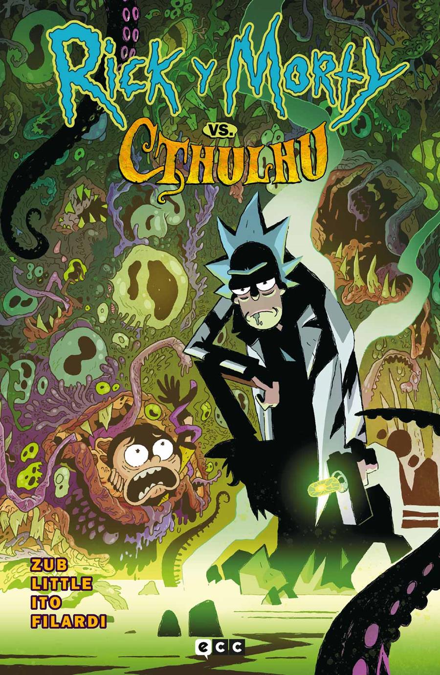 Rick y Morty: Rick y Morty vs Cthulhu | N0924-ECC29 | Jim Zub / Leonardo Ito / Nick Filardi / Troy Little | Terra de Còmic - Tu tienda de cómics online especializada en cómics, manga y merchandising