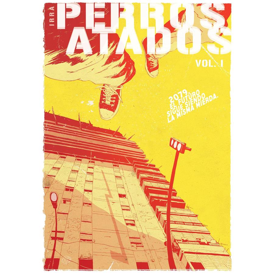 Perros atados 01 | N0624-OTED22 | Irra | Terra de Còmic - Tu tienda de cómics online especializada en cómics, manga y merchandising