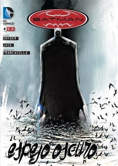 Batman: Espejo Oscuro (Segunda edición) | N1113-ECC04 | Francesco Francavilla / Jock / Scott Snyder | Terra de Còmic - Tu tienda de cómics online especializada en cómics, manga y merchandising