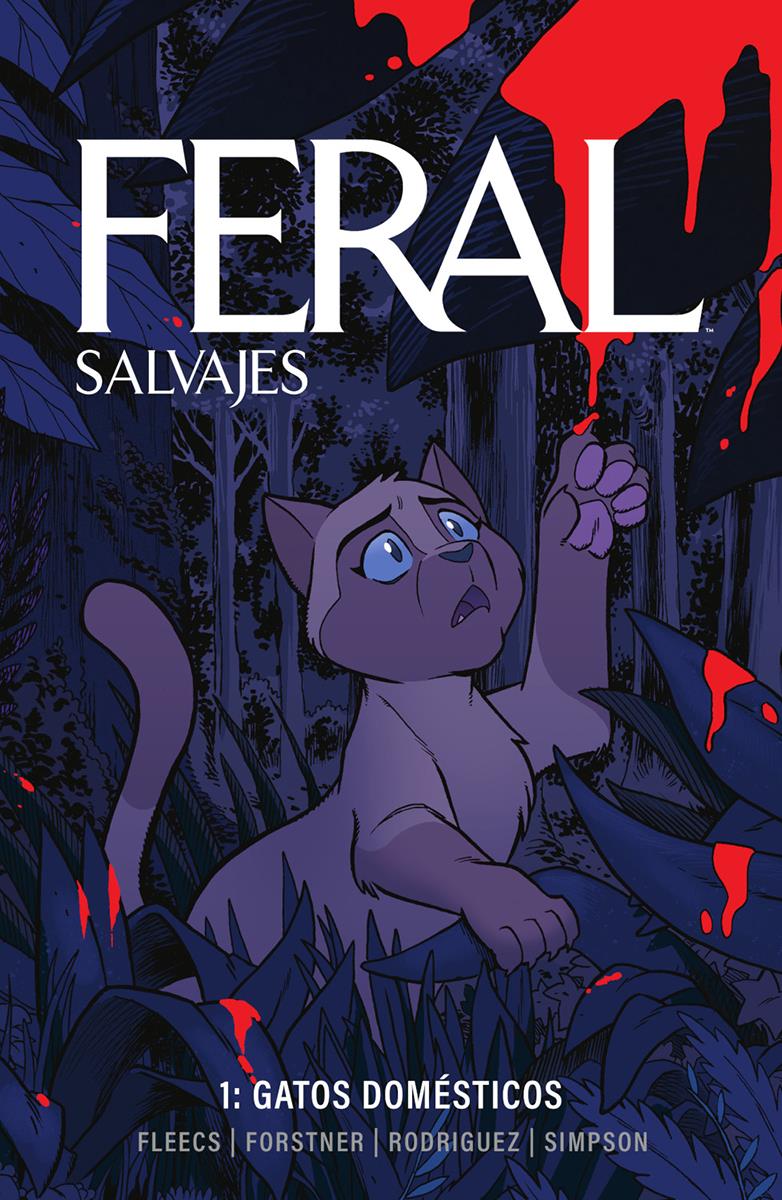 Feral (Salvajes) 1. Gatos domésticos | N0125-NOR13 | Brad Simpson, Tony Fleecs, Trish Fornster, Tone Rodriguez | Terra de Còmic - Tu tienda de cómics online especializada en cómics, manga y merchandising