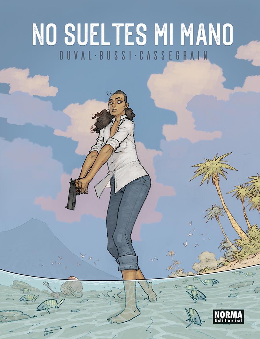 No sueltes mi mano | N0724-NOR52 | Fred Duval, Didier Cassegrain, Michel Bussi | Terra de Còmic - Tu tienda de cómics online especializada en cómics, manga y merchandising