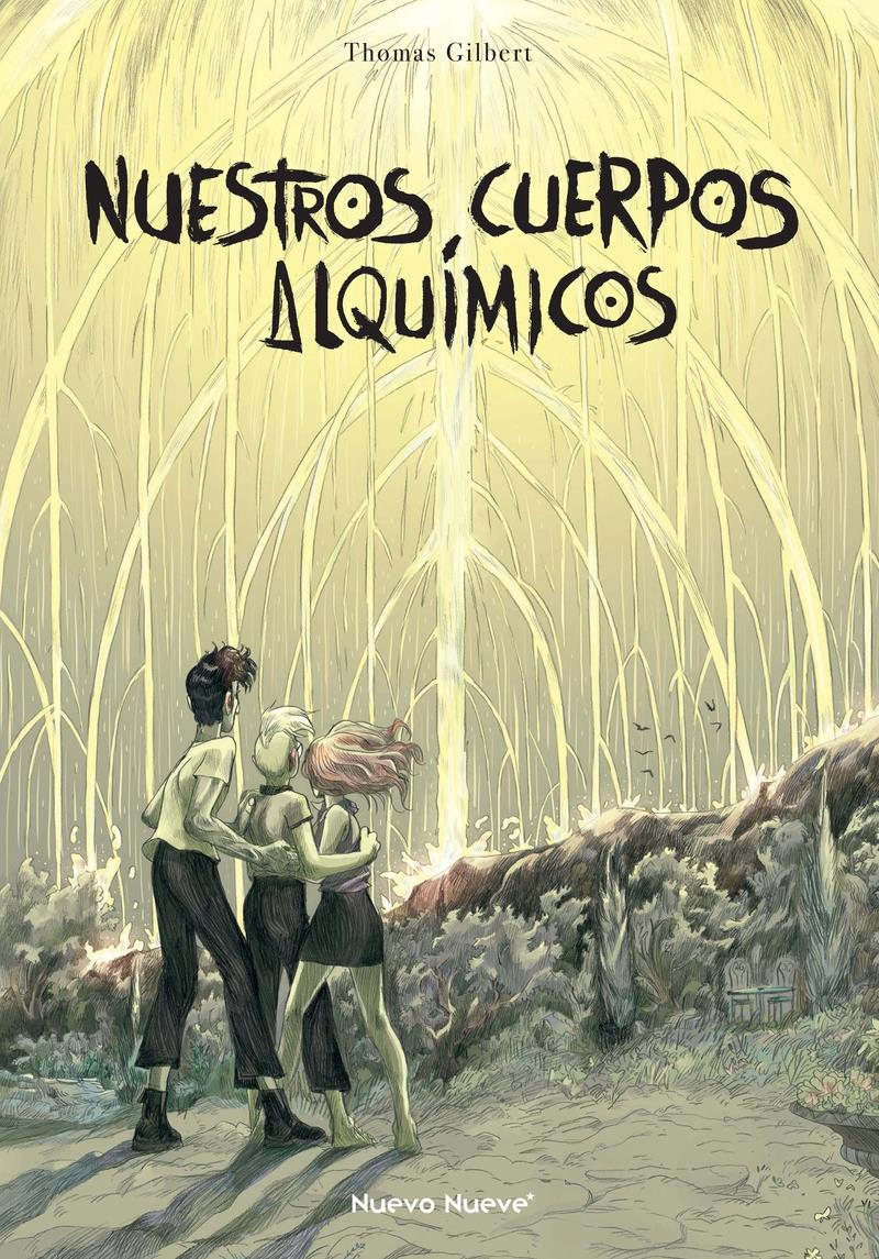 Nuestros cuerpos alquímicos | N0125-OTED19 | Thomas Gilbert | Terra de Còmic - Tu tienda de cómics online especializada en cómics, manga y merchandising