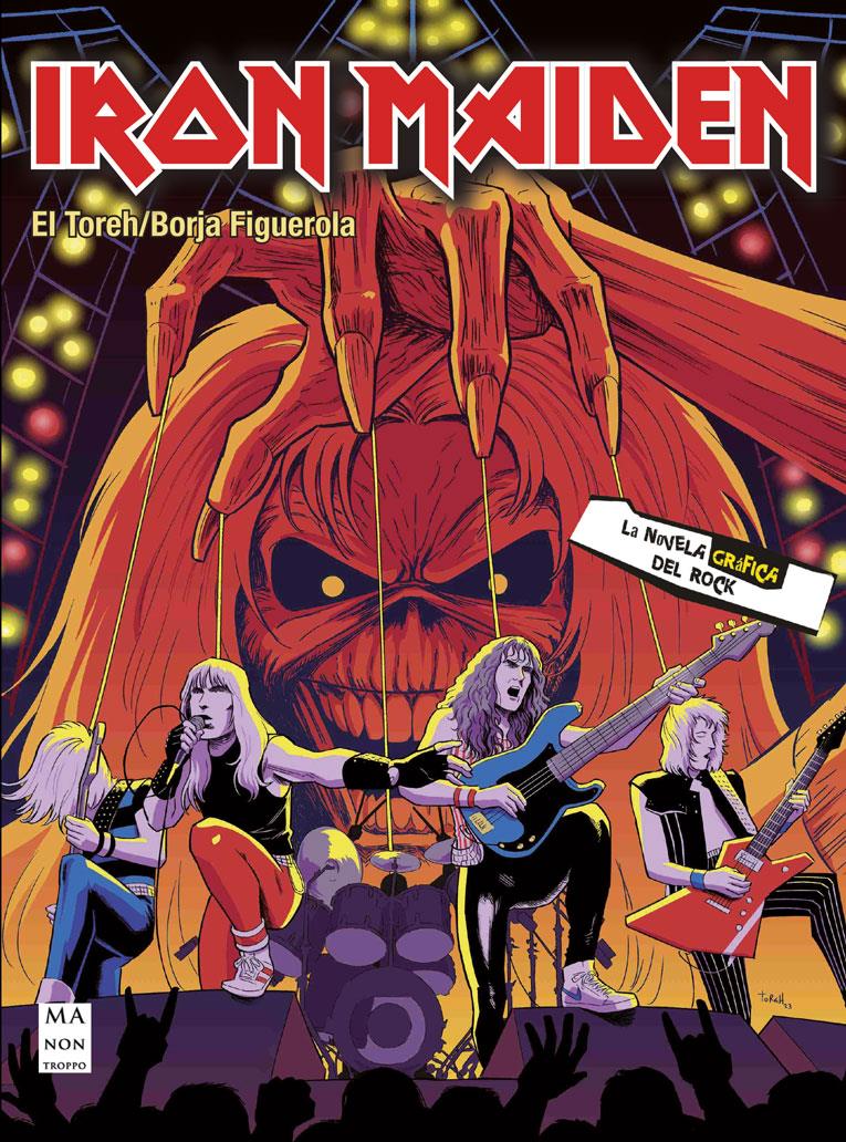 Iron Maiden. La novela gráfica | N1123-OTED45 | El Toreh, Borja Figuerola | Terra de Còmic - Tu tienda de cómics online especializada en cómics, manga y merchandising