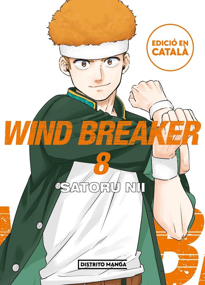 Wind Breaker 08 (Català) | N0624-OTED14 | Nii Satoru | Terra de Còmic - Tu tienda de cómics online especializada en cómics, manga y merchandising