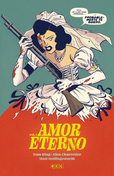 Amor eterno vol. 1 | N0724-ECC01 | Elsa Charretier / Tom King | Terra de Còmic - Tu tienda de cómics online especializada en cómics, manga y merchandising