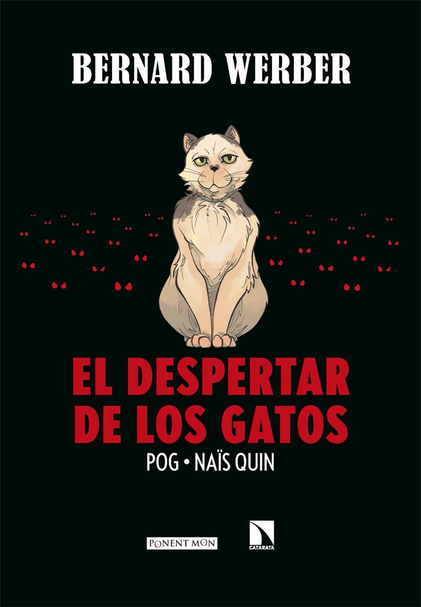 El despertar de los gatos | N0524-OTED26 | Bernard Werber, Pog, Naïs Quin | Terra de Còmic - Tu tienda de cómics online especializada en cómics, manga y merchandising