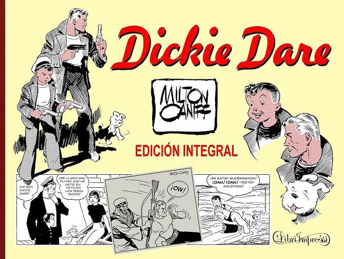 Dickie Dare. Integral | N0924-OTED17 | Milton Caniff | Terra de Còmic - Tu tienda de cómics online especializada en cómics, manga y merchandising