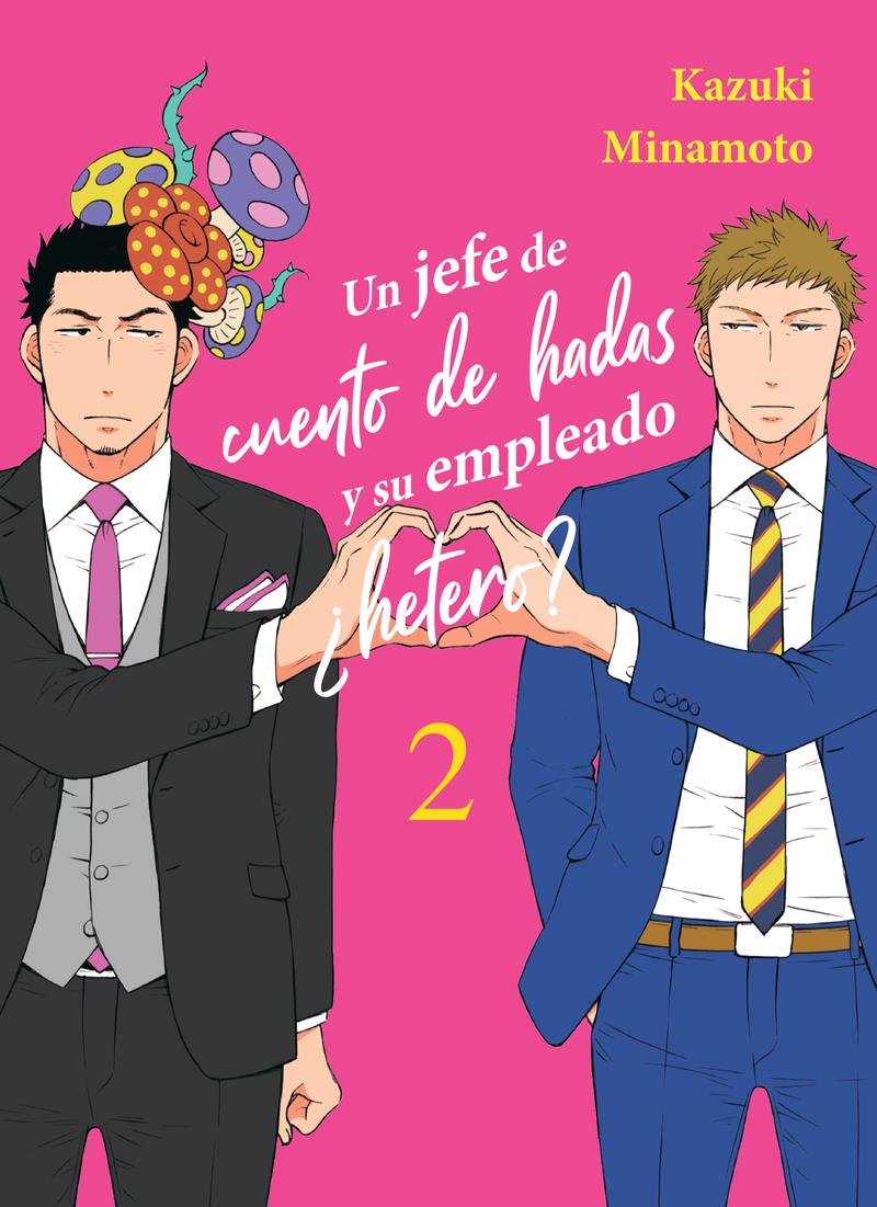 Un jefe de cuento de hadas y su empleado ¿Hetero? 2 | N0724-OTED15 | Kazuki Minamoto | Terra de Còmic - Tu tienda de cómics online especializada en cómics, manga y merchandising