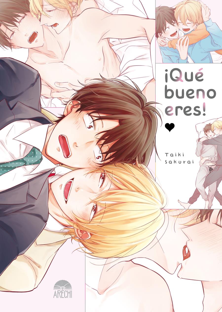 ¡Que bueno eres! | N0724-ARE05 | Taiki Sakurai | Terra de Còmic - Tu tienda de cómics online especializada en cómics, manga y merchandising