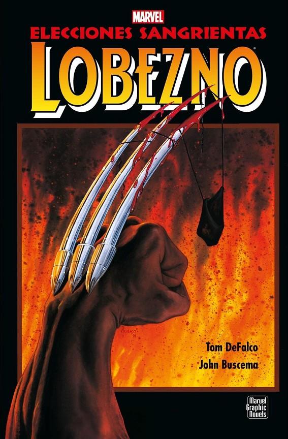 Lobezno: Elecciones sangrientas | N1024-PAN90 | Tom DeFalco, John Buscema  | Terra de Còmic - Tu tienda de cómics online especializada en cómics, manga y merchandising