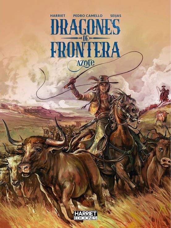 Dragones de frontera. Azote | N0924-OTED01 | Gregorio Muro Harriet, Pedro Camello | Terra de Còmic - Tu tienda de cómics online especializada en cómics, manga y merchandising