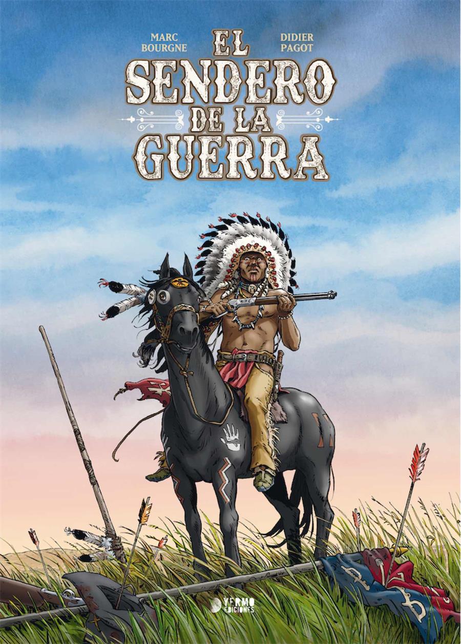 El sendero de la guerra | N0722-YER04 | Marc Bourgne, Didier Pagot | Terra de Còmic - Tu tienda de cómics online especializada en cómics, manga y merchandising