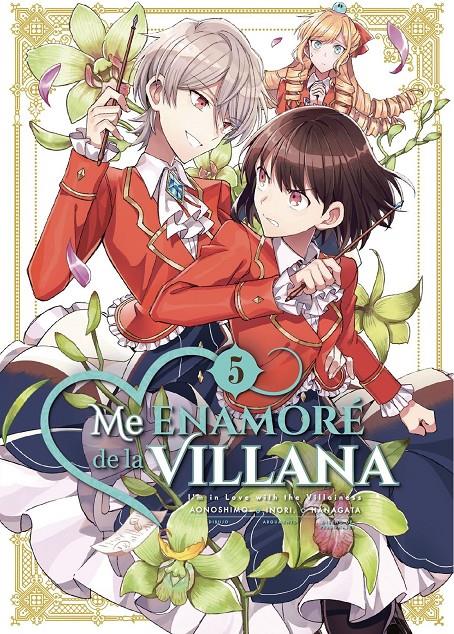 Me enamore de la villana 05 (Manga) | N1024-ARE04 | Inori, Aonoshimo | Terra de Còmic - Tu tienda de cómics online especializada en cómics, manga y merchandising