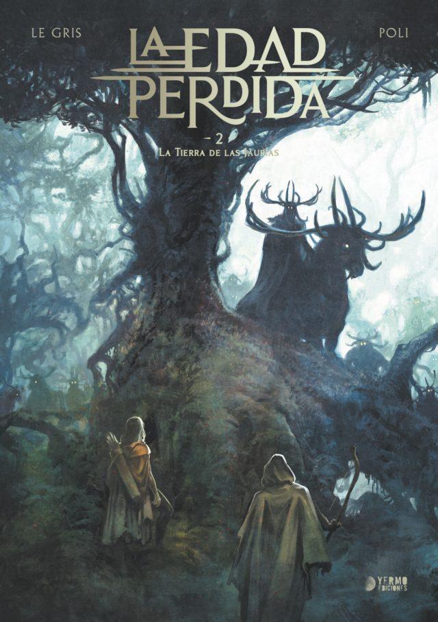 La edad perdida 02. La tierra de las jaurias | N0824-YER02 | Didier Poli, Jerome Legris | Terra de Còmic - Tu tienda de cómics online especializada en cómics, manga y merchandising