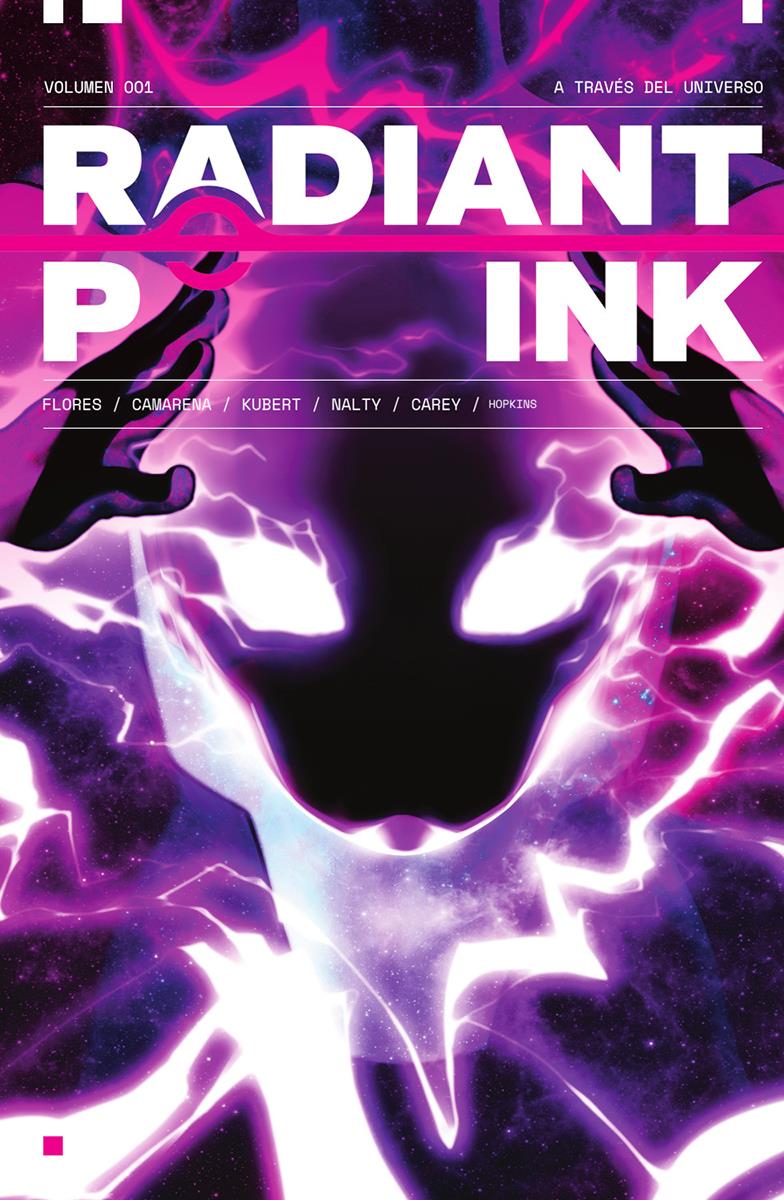 Radiant Pink 01. A traves del universo | N0624-NOR50 | Meghan Camarena y Melissa Flores, Emma Kubert, Rebecca Nalty | Terra de Còmic - Tu tienda de cómics online especializada en cómics, manga y merchandising