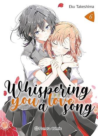 Whispering you a Love Song nº 06 | N0225-PLA31 | Eku Takeshima | Terra de Còmic - Tu tienda de cómics online especializada en cómics, manga y merchandising