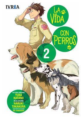 La vida con perros 02 | N0624-IVR11 | Yuka Katano, Haruki Takakura, Aki Hamanaka | Terra de Còmic - Tu tienda de cómics online especializada en cómics, manga y merchandising