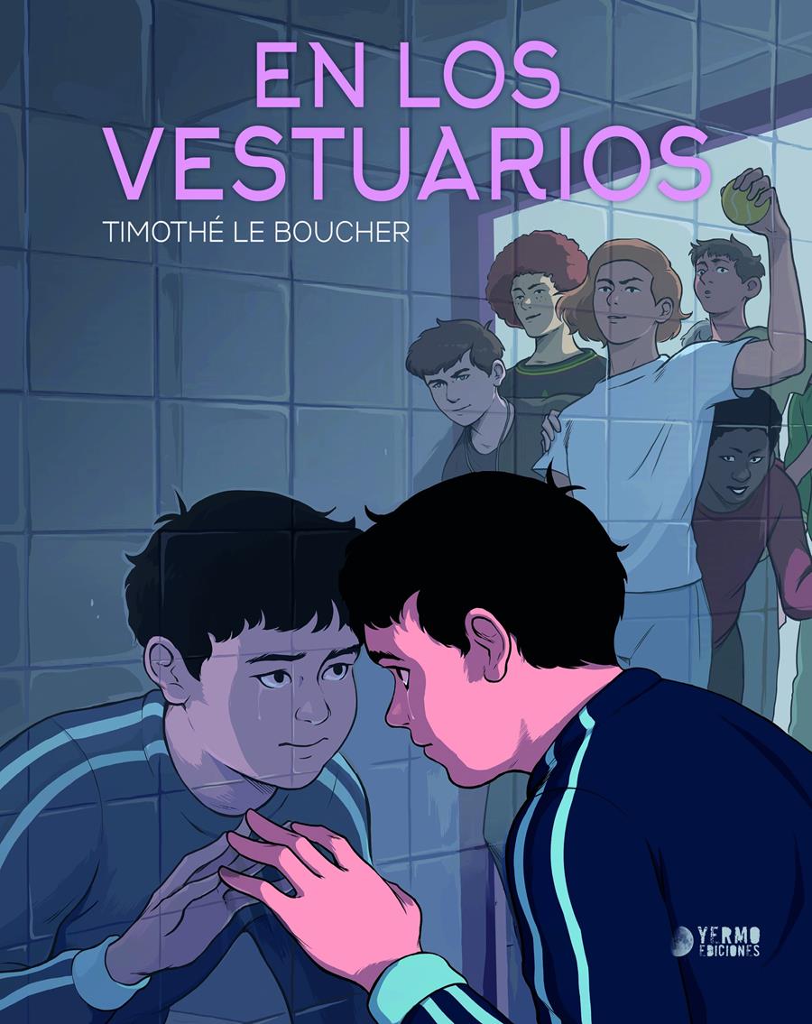 En los vestuarios | N0624-YER02 | Timothé Leboucher | Terra de Còmic - Tu tienda de cómics online especializada en cómics, manga y merchandising