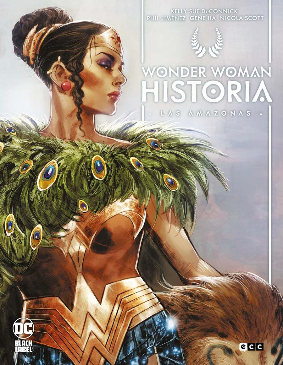 Wonder Woman Historia: Las amazonas | N0924-ECC06 | Gene Ha / Kelly Sue DeConnick / Nicola Scott / Phil Jimenez | Terra de Còmic - Tu tienda de cómics online especializada en cómics, manga y merchandising