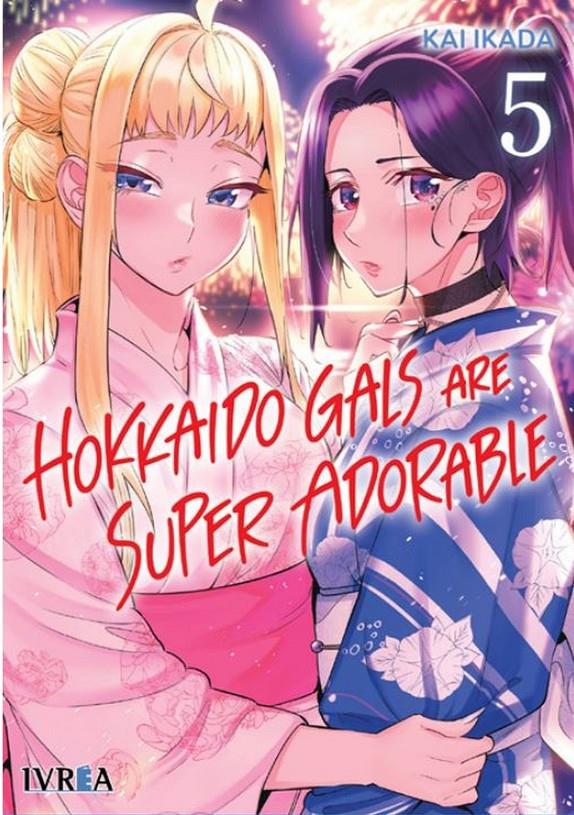 Hokkaido Gals are super adorable 05 | N0924-IVR17 | Kai Ikada | Terra de Còmic - Tu tienda de cómics online especializada en cómics, manga y merchandising