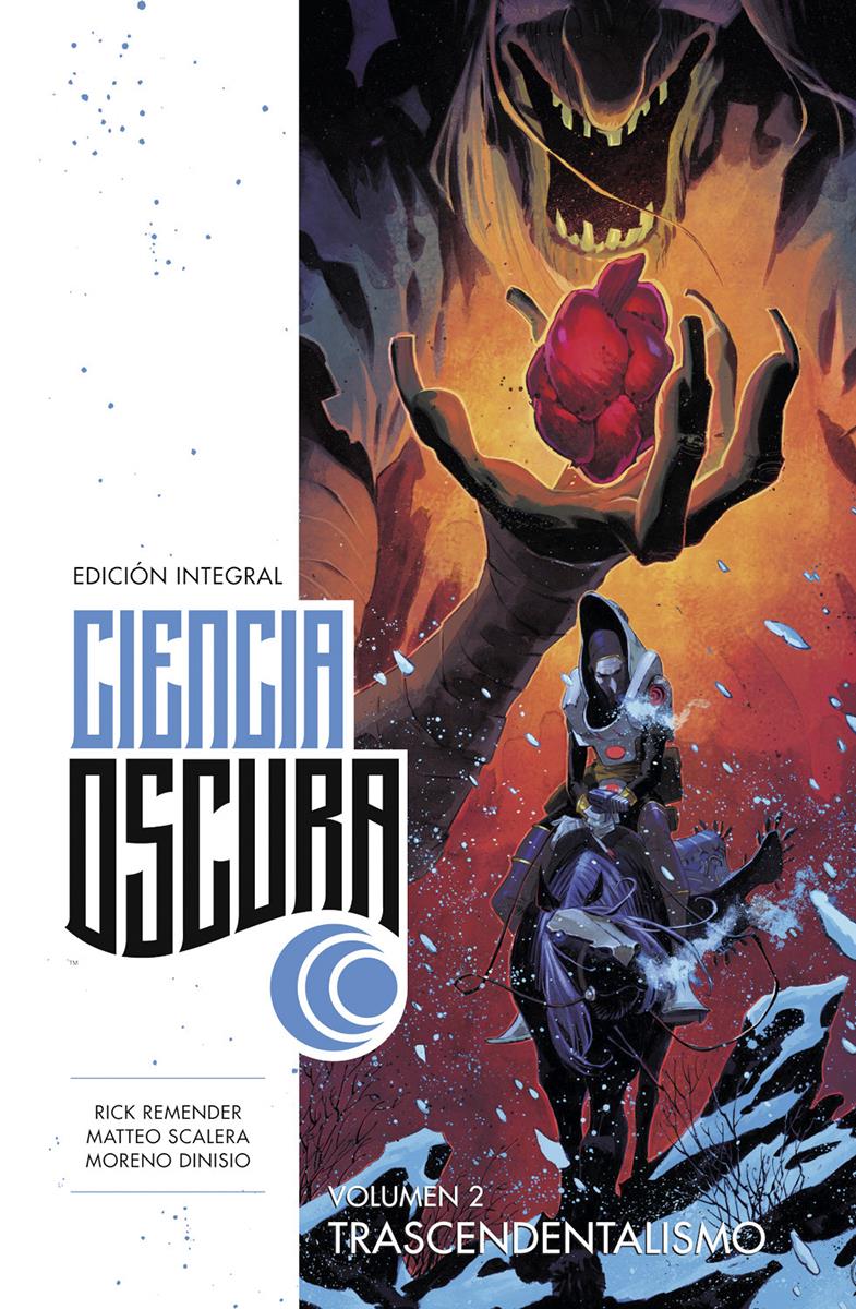 Ciencia Oscura Edición Integral 2. Trascendentalismo | N1123-NOR49 | Rick Remender, Matteo Scalera, Moreno Dinisio | Terra de Còmic - Tu tienda de cómics online especializada en cómics, manga y merchandising