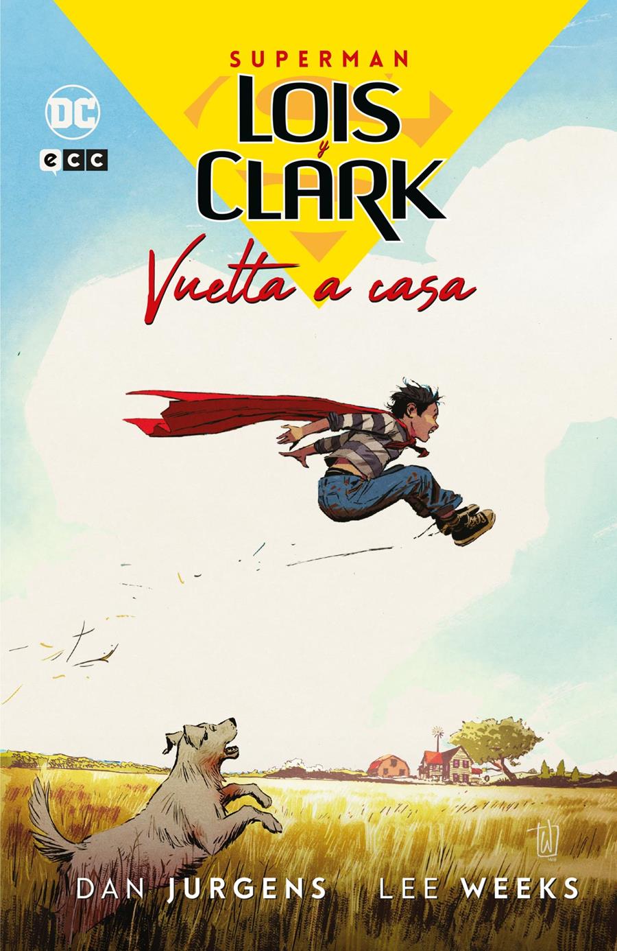 Lois y Clark: Vuelta a casa | N0224-ECC27 | Dan Jurgens, Lee Weeks | Terra de Còmic - Tu tienda de cómics online especializada en cómics, manga y merchandising