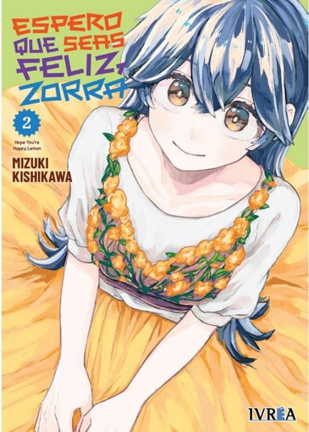 Espero que seas feliz, zorra 02 | N0924-IVR11 | Mizuki Kishikawa | Terra de Còmic - Tu tienda de cómics online especializada en cómics, manga y merchandising