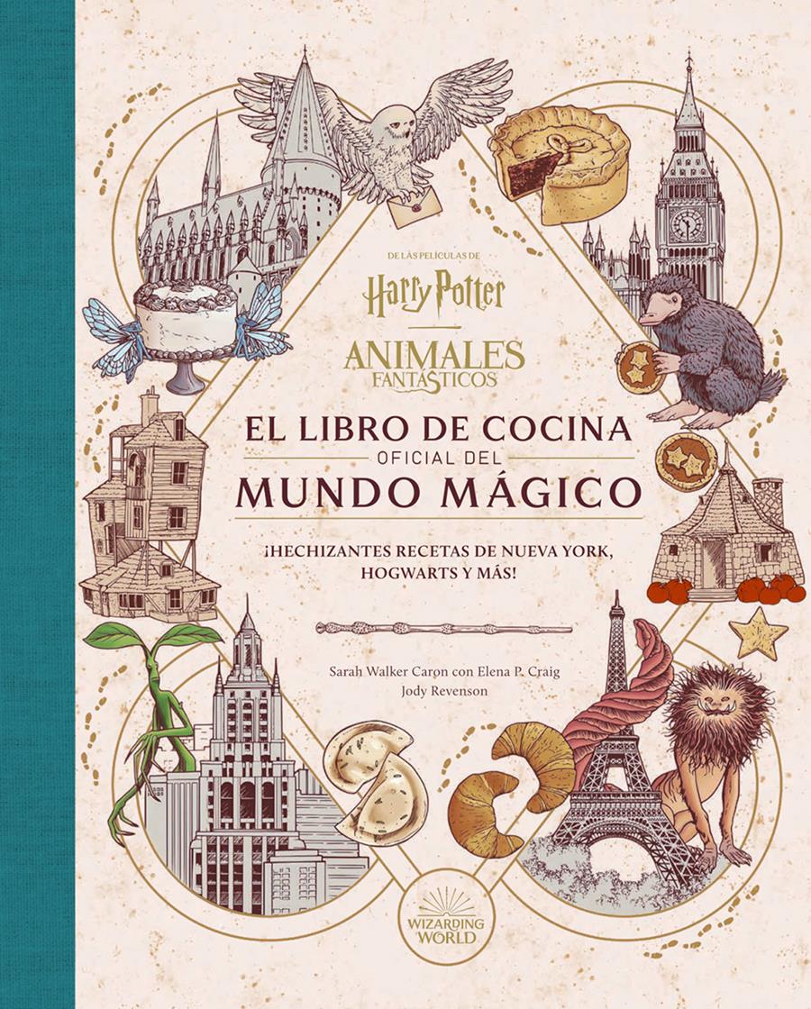 Harry Potter. Animales Fantásticos. El libro oficial de cocina | N1124-NOR35 | Sarah Walker, Elena P. Craig, Jody Ravenson | Terra de Còmic - Tu tienda de cómics online especializada en cómics, manga y merchandising