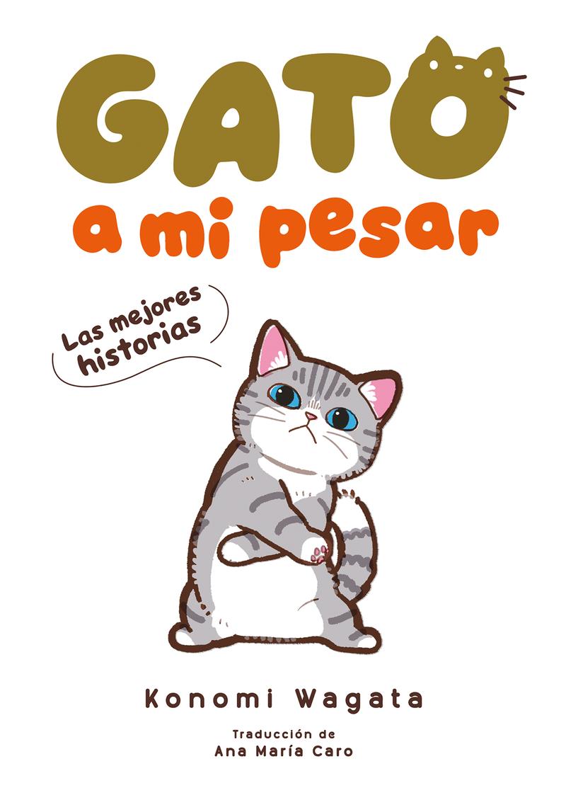 Gato a mi pesar | N0524-OTED15 | Sakaomi Yuzaki | Terra de Còmic - Tu tienda de cómics online especializada en cómics, manga y merchandising