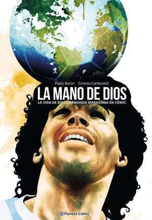 Maradona. La mano de Dios | N1124-PLA39 | Paolo Baron, Ernesto Carbonetti | Terra de Còmic - Tu tienda de cómics online especializada en cómics, manga y merchandising