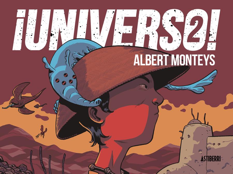 ¡Universo! 2 | N1124-AST02 | Albert Monteys | Terra de Còmic - Tu tienda de cómics online especializada en cómics, manga y merchandising