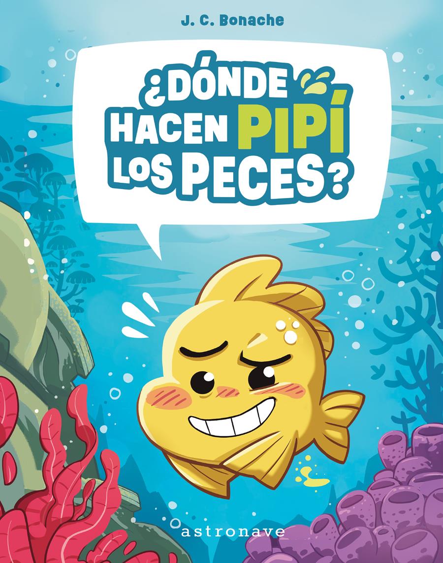 ¿Dónde hacen pipil os peces? | N0924-NOR01 | Juan carlos Bonache Rrodriguez | Terra de Còmic - Tu tienda de cómics online especializada en cómics, manga y merchandising