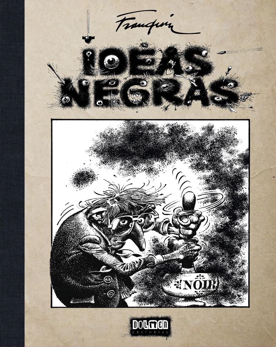 Ideas negras | N0624-DOL01 | André Franquin | Terra de Còmic - Tu tienda de cómics online especializada en cómics, manga y merchandising