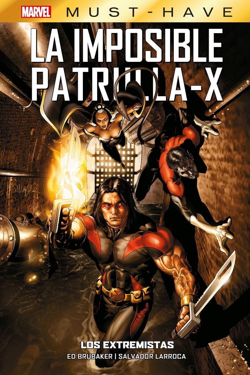 Marvel Must-Have. La Imposible Patrulla-X 8. Los Extremistas | N0624-PAN23 | Ed Brubaker, Salvador Larroca | Terra de Còmic - Tu tienda de cómics online especializada en cómics, manga y merchandising