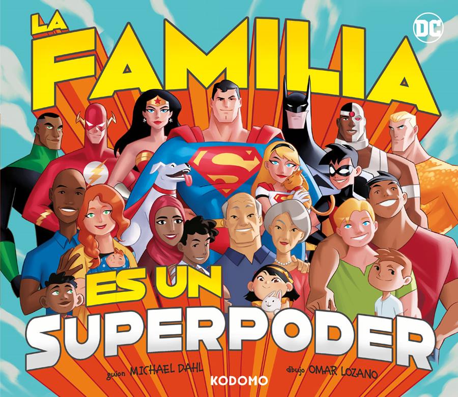 La familia es un superpoder | N0923-ECC28 | Michael Dahl y Omar Lozano. | Terra de Còmic - Tu tienda de cómics online especializada en cómics, manga y merchandising