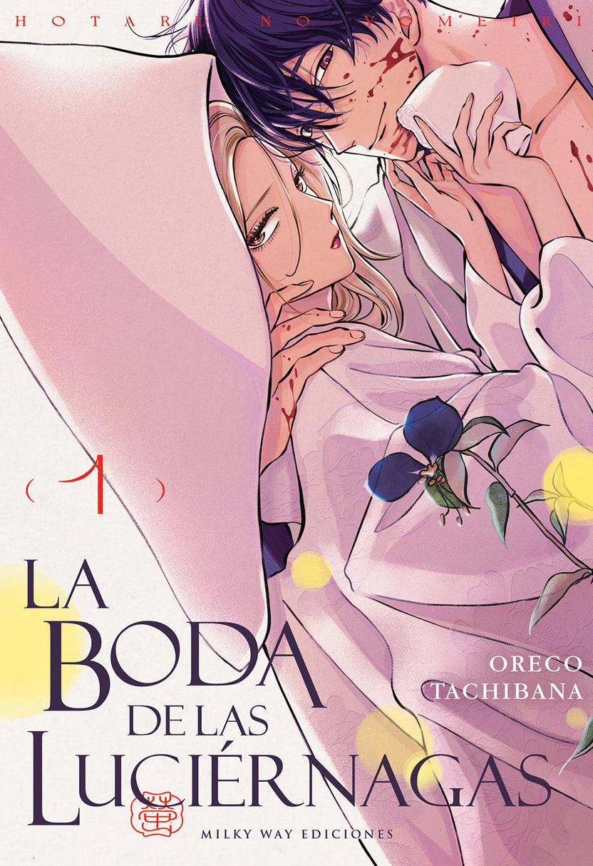 La boda de las luciérnagas 01 | N1124-MILK10 | Oreco Tachibana | Terra de Còmic - Tu tienda de cómics online especializada en cómics, manga y merchandising