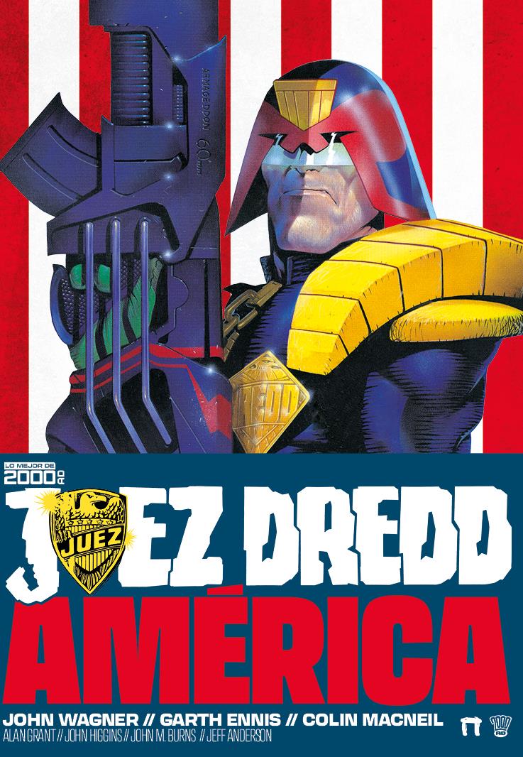 Juez Dredd: América | N1024-DOL01 | John Wagner, Garth Ennis, Alan Grantd, Colin MacNeil, John Higgins, John M. Burns y Jeff Anderson | Terra de Còmic - Tu tienda de cómics online especializada en cómics, manga y merchandising