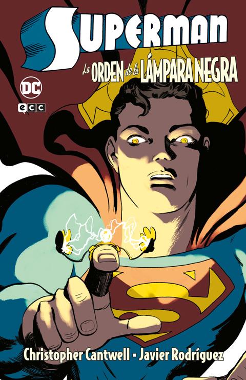 Superman: La orden de la Lámpara Negra | N0124-ECC01 | Christopher Cantwell, Javier Rodríguez | Terra de Còmic - Tu tienda de cómics online especializada en cómics, manga y merchandising