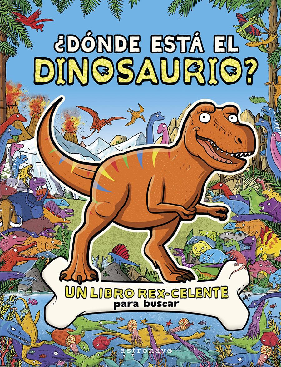 ¿Dónde está el dinosaurio? | N0824-NOR03 | James Cottell, Helen Brown | Terra de Còmic - Tu tienda de cómics online especializada en cómics, manga y merchandising