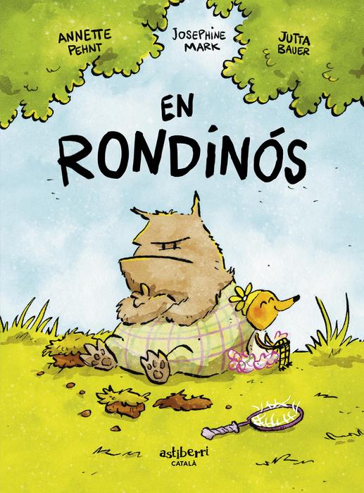 En Rondinós | N0924-AST04 | Annette Pehnt, Josephine Mark, Jutta Bauer | Terra de Còmic - Tu tienda de cómics online especializada en cómics, manga y merchandising