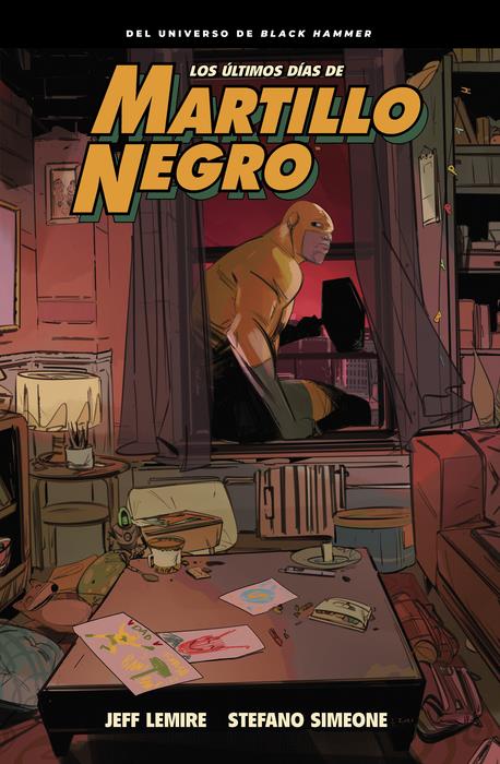 Los últimos días de Martillo Negro | N0824-AST03 | Jeff Lemire, Stefano Simeone | Terra de Còmic - Tu tienda de cómics online especializada en cómics, manga y merchandising