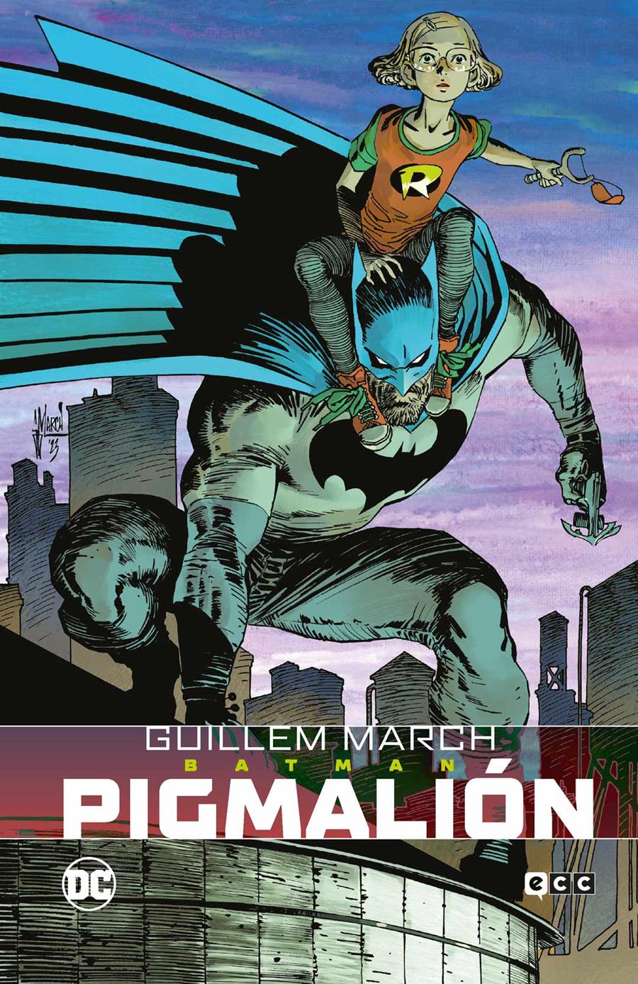 Batman: Pigmalión | N0724-ECC06 | Guillem March, Paul Dini | Terra de Còmic - Tu tienda de cómics online especializada en cómics, manga y merchandising