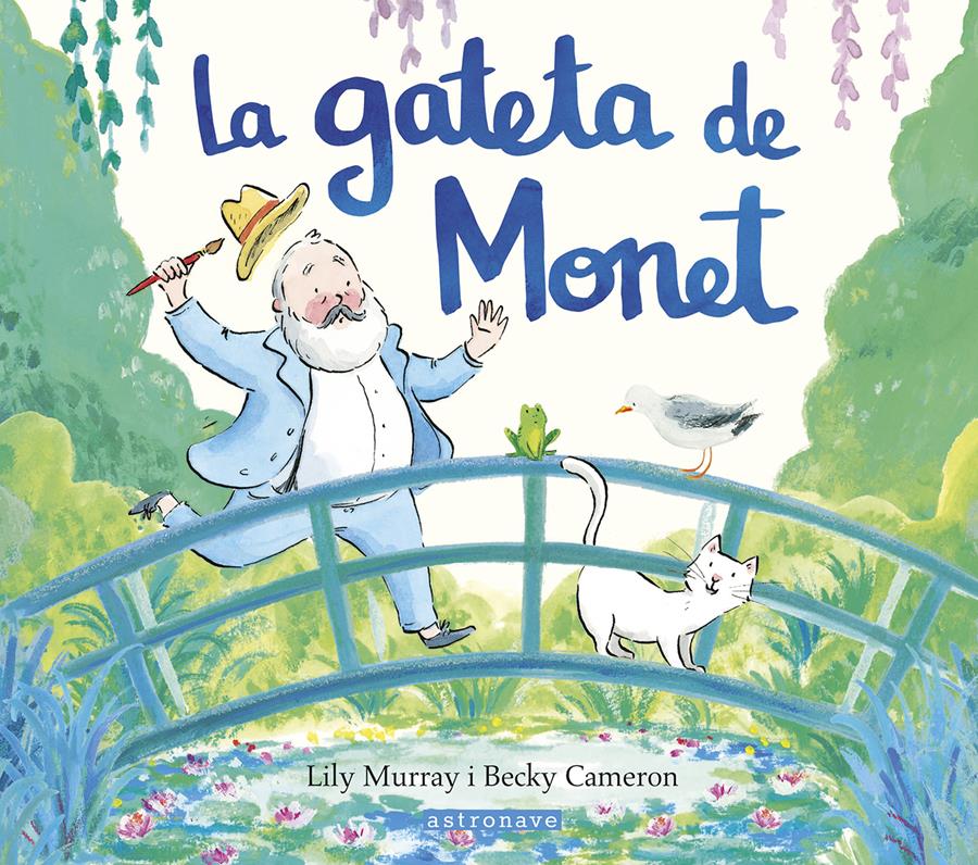 La gateta de Monet | N0724-NOR02 | Lily Murray, Becky Cameron | Terra de Còmic - Tu tienda de cómics online especializada en cómics, manga y merchandising