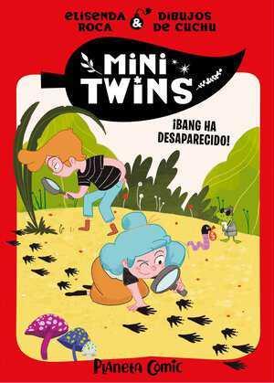 Minitwins nº 04. ¡Bang ha desaparecido! | N1024-PLA41 | Elisenda Roca Palet | Terra de Còmic - Tu tienda de cómics online especializada en cómics, manga y merchandising